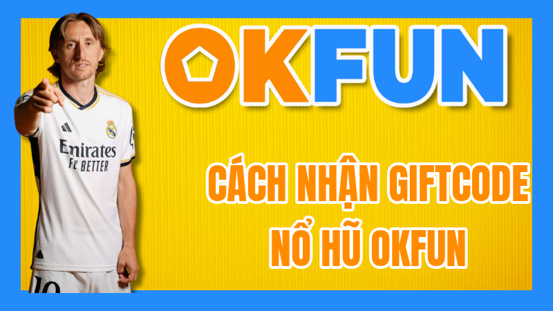 Cách Nhận Giftcode Nổ Hũ OKFUN: Bí kíp "tay không bắt giặc" – Rinh về vòng quay miễn phí, tăng cơ hội Jackpot! 7 Cách Nhận Giftcode Nổ Hũ OKFUN: Bí kíp "tay không bắt giặc" – Rinh về vòng quay miễn phí, tăng cơ hội Jackpot!